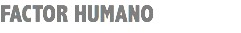 FACTOR HUMANO